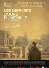 Affiche du film LES DERNIERS JOURS D'UNE VILLE