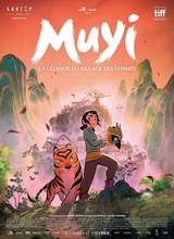 Affiche du film MUYI, LA LÉGENDE DU VILLAGE DES FEMMES