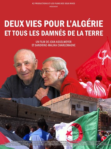 Affiche du film DEUX VIES POUR L'ALGÉRIE ET POUR LES DAMNÉS DE LA TERRE