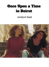Affiche du film Il était une fois Beyrouth