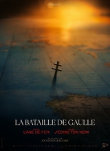 Affiche du filmLA BATAILLE DE GAULLE L AGE DE FER