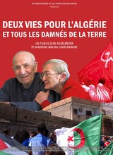 Affiche du film DEUX VIES POUR L'ALGÉRIE ET POUR LES DAMNÉS DE LA TERRE
