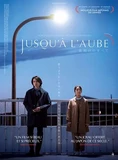 Affiche du filmJUSQU'À L'AUBE