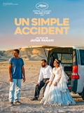 Affiche du filmUN SIMPLE ACCIDENT