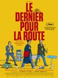 Affiche du filmLE DERNIER POUR LA ROUTE
